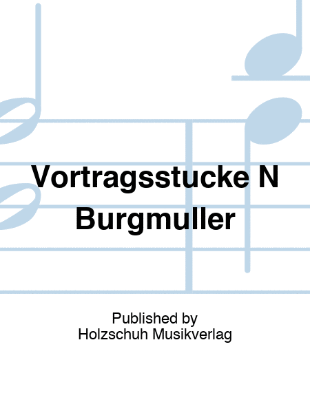 Vortragsstücke N Burgmüller