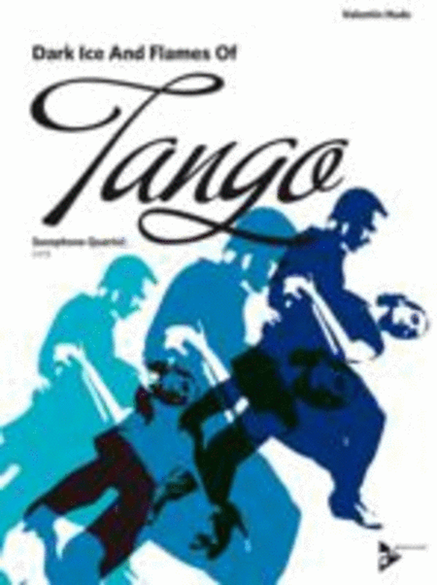 Dark Ice And Flames Of Tango