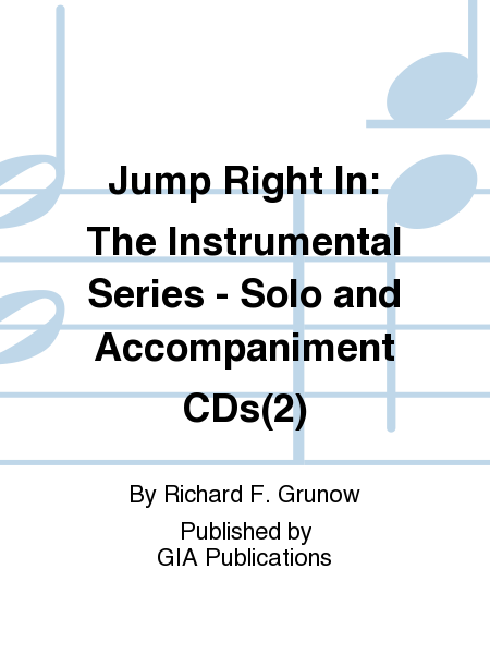 Jump Right In: The Instrumental Series - Solo and Accompaniment CDs(2)