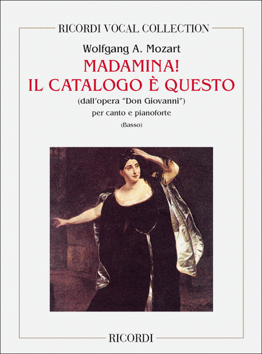 Don Giovanni: Madamina! Il Catalogo E' Questo