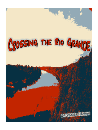 Crossing the Rio Grande