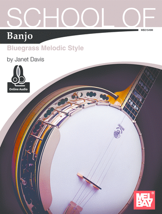 School of Banjo: Bluegrass Melodic Style