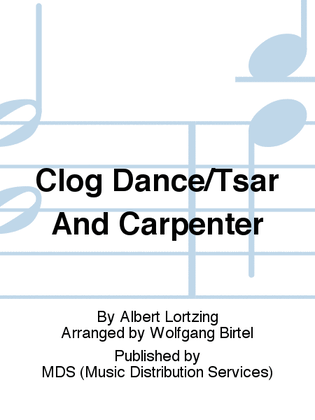 Book cover for Clog Dance/Tsar and Carpenter