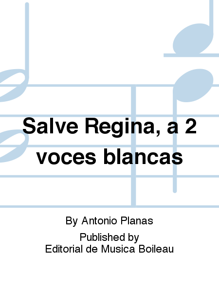 Salve Regina, a 2 voces blancas