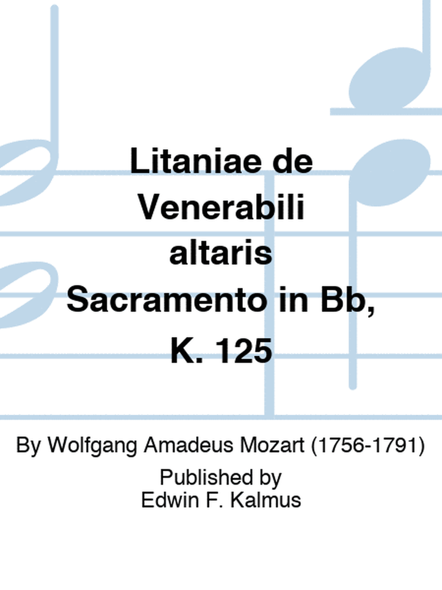 Litaniae de Venerabili altaris Sacramento in Bb, K. 125