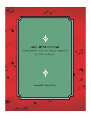 Book cover for Jolly Old St. Nicholas - piano solo, vocal solo or unison choir with piano accompaniment.