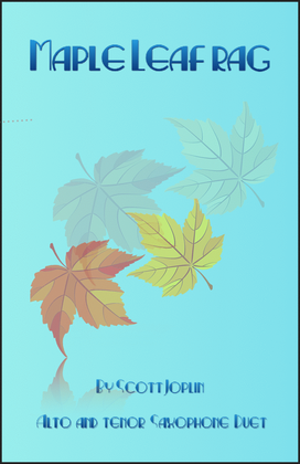 Book cover for Maple Leaf Rag, by Scott Joplin, Alto and Tenor Saxophone Duet