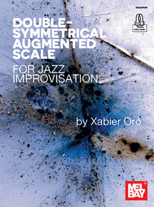 Book cover for Double-Symmetrical Augmented Scale for Jazz Improvisation