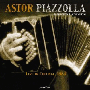 Book cover for Astor Piazzolla - Live In Colonia, 1984
