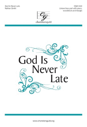 Book cover for God Is Never Late