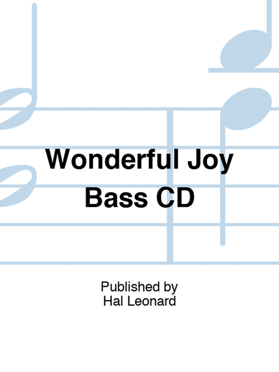 Wonderful Joy Bass CD