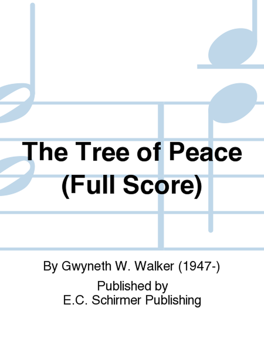 The Tree of Peace (SATB Orchestral Score)