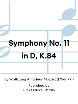Book cover for Symphony No. 11 in D, K.84