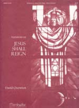 Variations on Jesus Shall Reign (Duke Street)