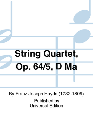 Book cover for String Quartet, Op. 64/5, D Ma