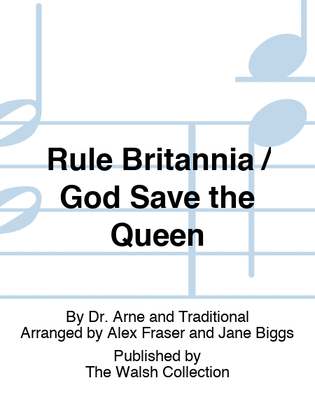 Rule Britannia / God Save the Queen