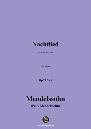 F. Mendelssohn-Nachtlied,Op.71 No.6,in E Major