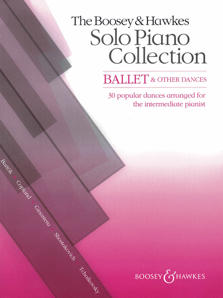 Ballet And Other Dances Boosey and Hawkes Solo Piano Collection