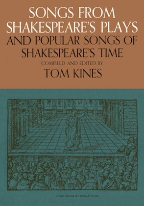 Songs from Shakespeare's Plays and Popular Songs of Shakespeare's Time