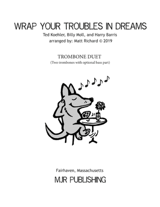 Book cover for Wrap Your Troubles In Dreams (and Dream Your Troubles Away)