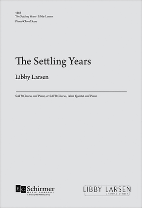 Book cover for The Settling Years: (Piano/Choral Score)