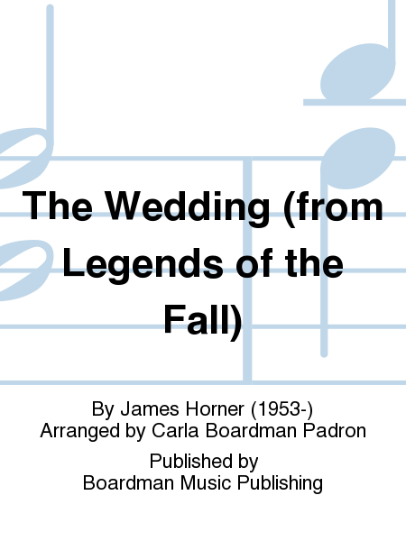 The Wedding (from Legends of the Fall)