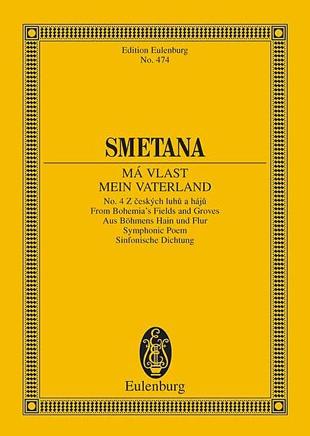 Ma Vlast mein Vaterland No. 4 From Bohemia