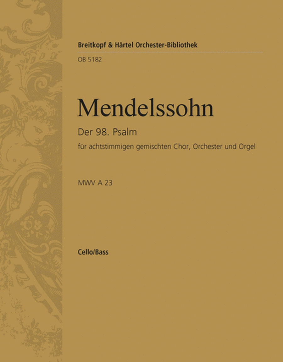 Psalm 98 [Op. 91] MWV A 23 "Singet dem Herrn"