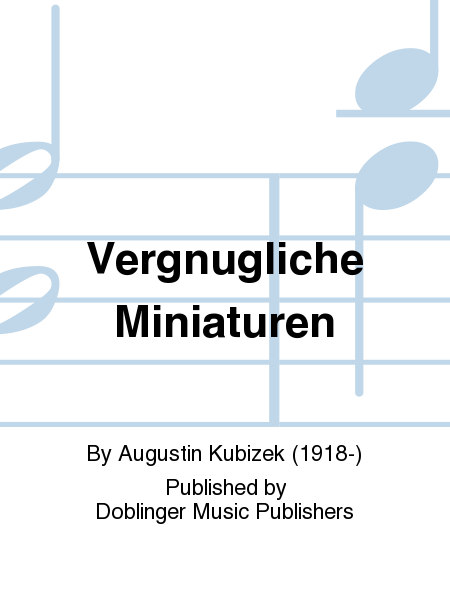 Vergnugliche Miniaturen