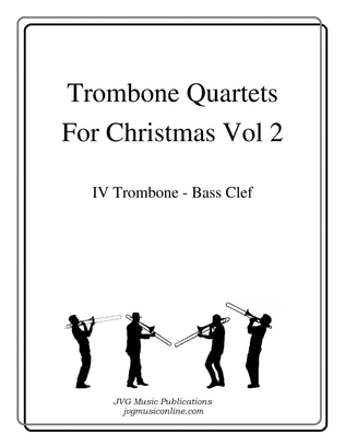 Book cover for Trombone Quartets For Christmas Vol 2 - Part 4 - Bass Clef