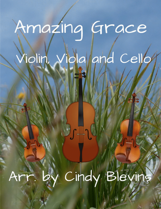Book cover for Amazing Grace, for Violin, Viola and Cello