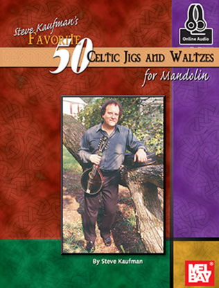 Book cover for Steve Kaufman's Favorite 50 Celtic Jigs and Waltzes for Mandolin