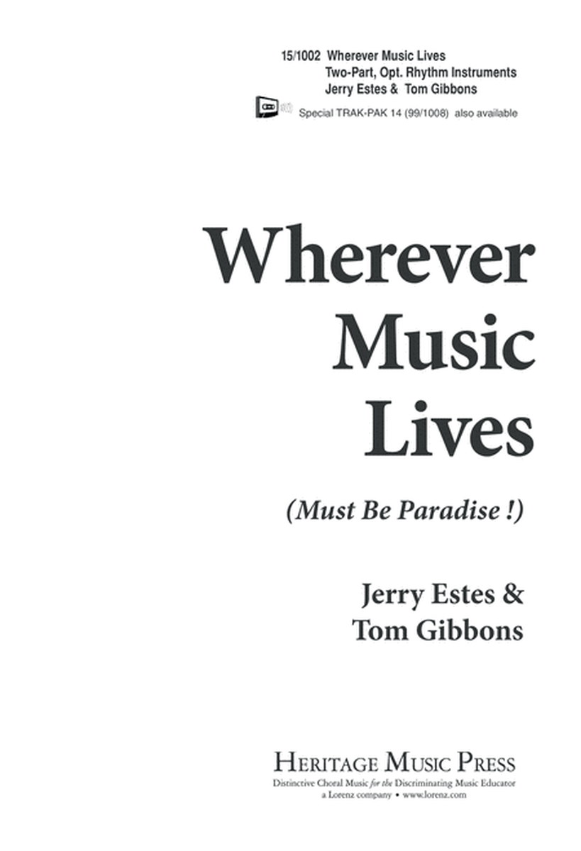 Wherever Music Lives