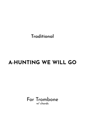 A-Hunting We Will Go