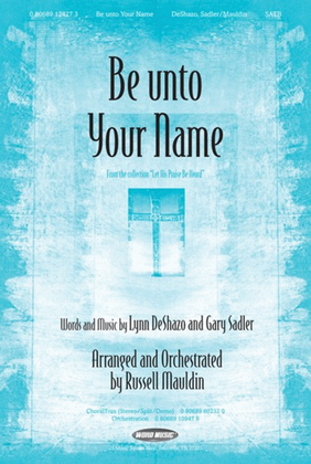 Book cover for Be Unto Your Name - Anthem