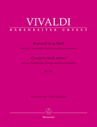 Concerto for two Violoncellos, Strings and Basso continuo in G minor RV 531