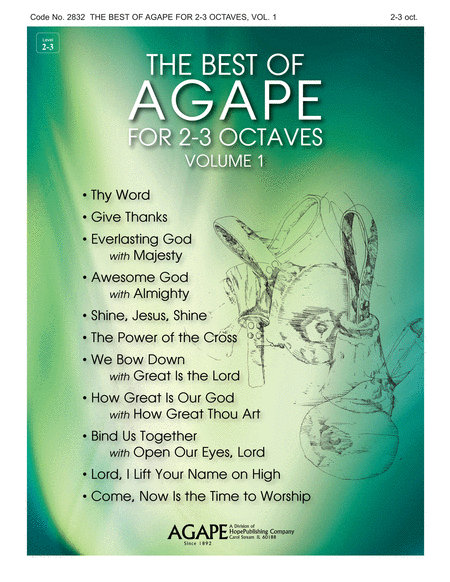 The Best Of Agape For 2-3 Octave Vol. 1