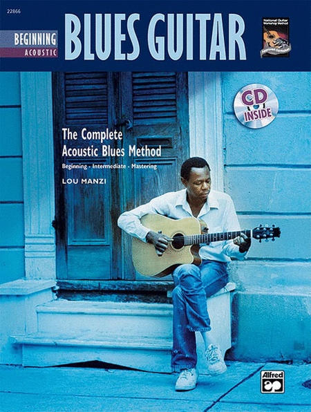 Complete Acoustic Blues Method: Beginning Acoustic Blues Guitar