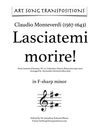 Book cover for MONTEVERDI: Lasciatemi morire! (transposed to F-sharp minor)