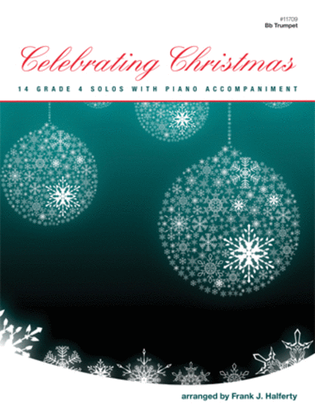 Book cover for Celebrating Christmas (14 Grade 4 Solos With Piano Accompaniment)