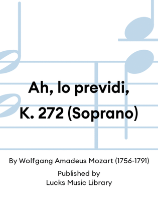 Book cover for Ah, lo previdi, K. 272 (Soprano)