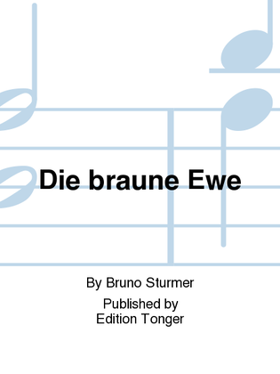 Die braune Ewe