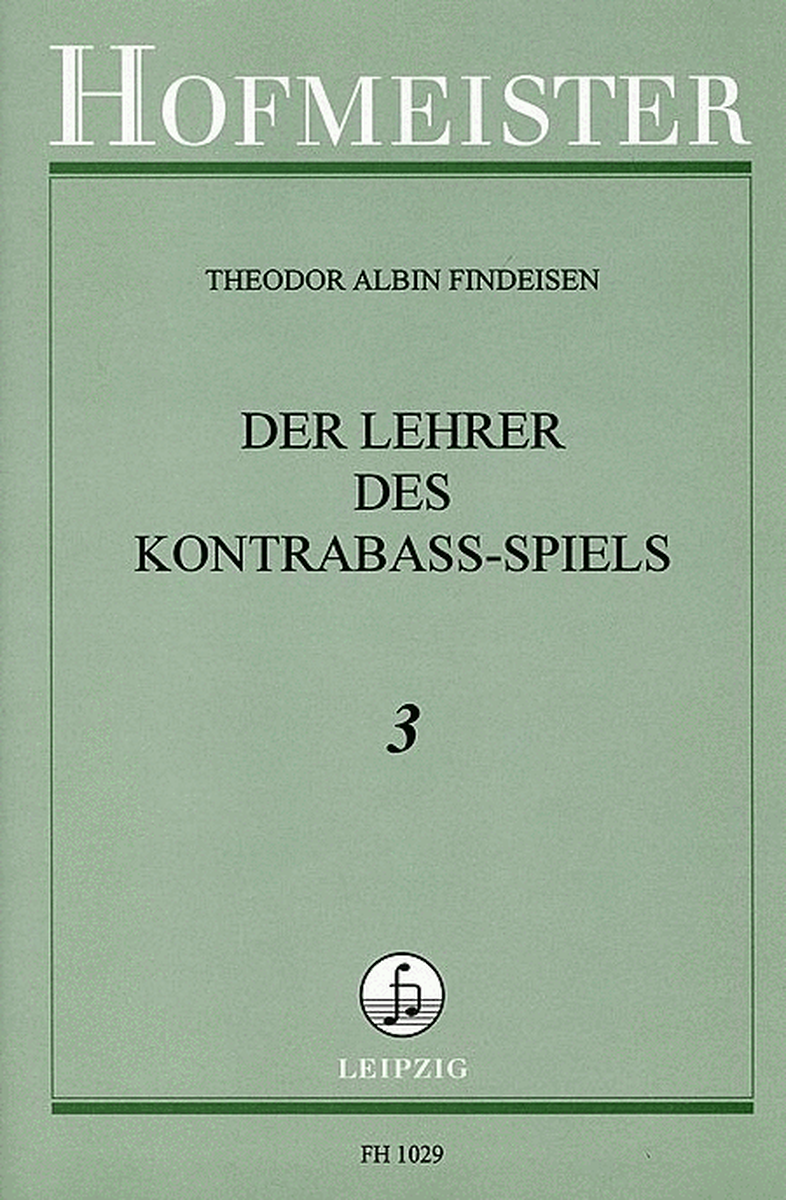 Der Lehrer des Kontrabassspiels, Heft 3