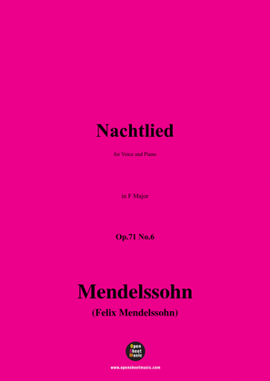 F. Mendelssohn-Nachtlied,Op.71 No.6,in F Major