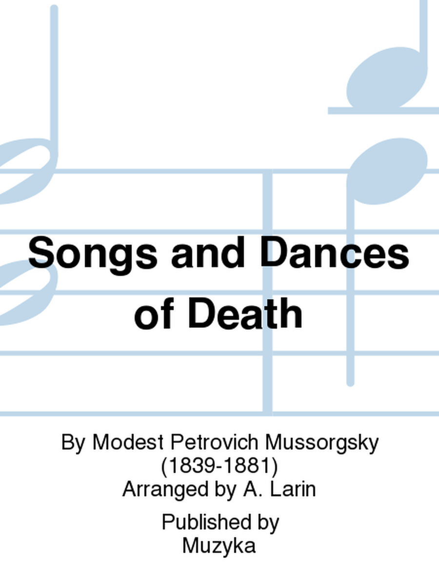 Songs and Dances of Death