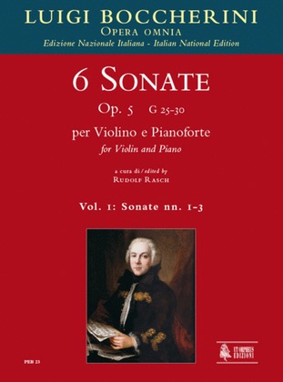 6 Sonatas Op. 5 (G 25-30) for Violin and Piano - Vol. 1: Sonatas Nos. 1-3