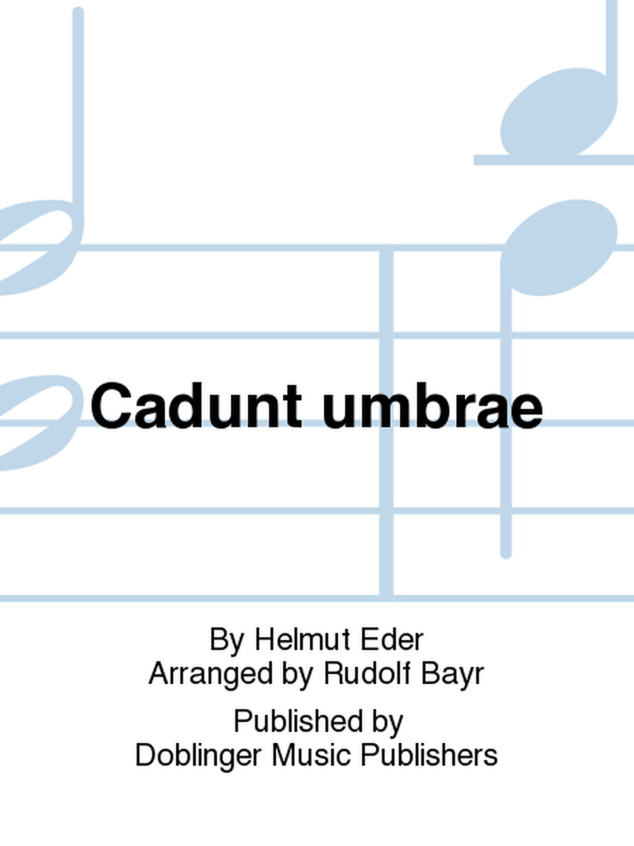 Cadunt umbrae