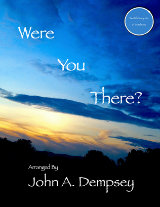 Book cover for Were You There (Brass Trio): Two Trumpets and Trombone