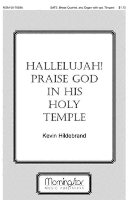 Hallelujah! Praise God in His Holy Temple (Choral Score)