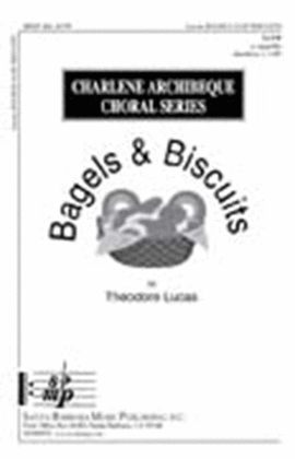 Book cover for Bagels and Biscuits - SATB Octavo